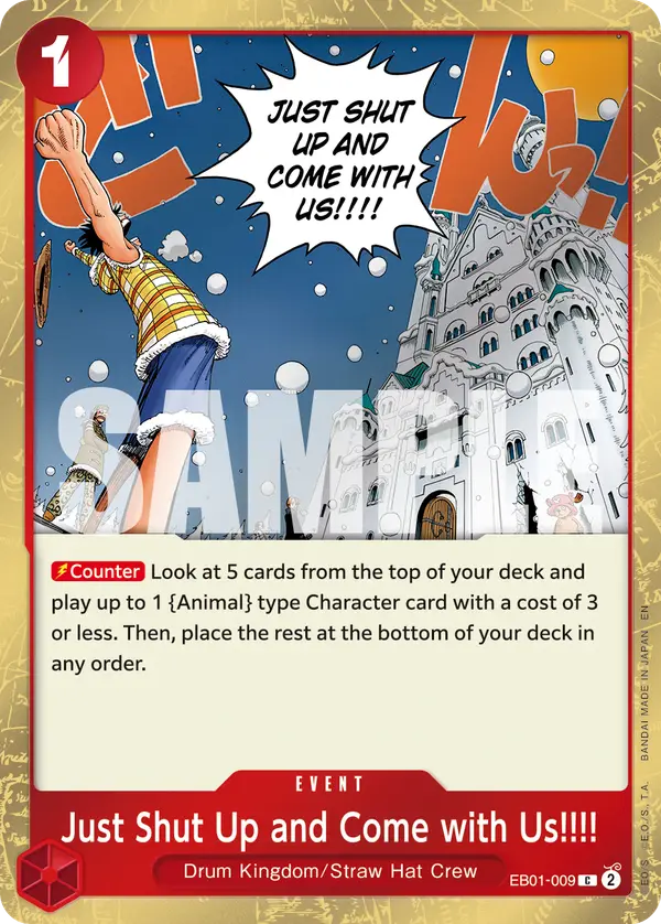 Just Shut Up and Come with Us!!!! (Pirate Foil), Premium Booster -The Best- Vol. 2 EB01-009