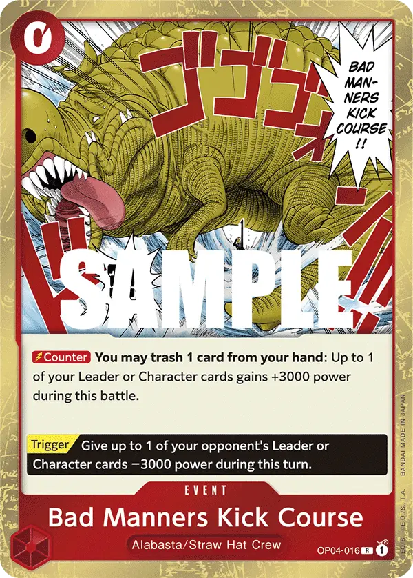 Bad Manners Kick Course, Kingdoms of Intrigue OP04-016
