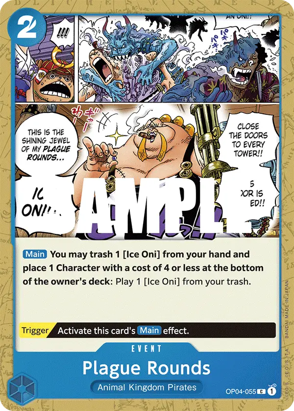 Plague Rounds, Kingdoms of Intrigue OP04-055