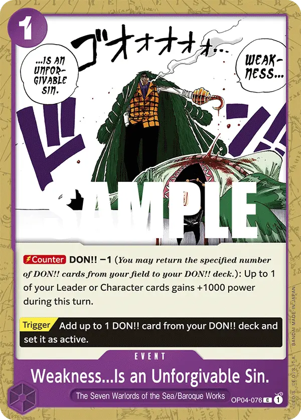 Weakness...Is an Unforgivable Sin., Kingdoms of Intrigue OP04-076