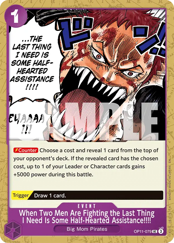 When Two Men Are Fighting the Last Thing I Need Is Some Half-Hearted Assistance!!!!, A Fist of Divine Speed OP11-079