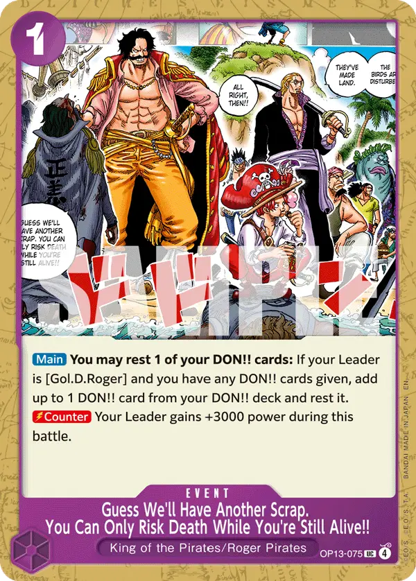 Guess We'll Have Another Scrap. You Can Only Risk Death While You're Still Alive!!, Carrying On His Will OP13-075