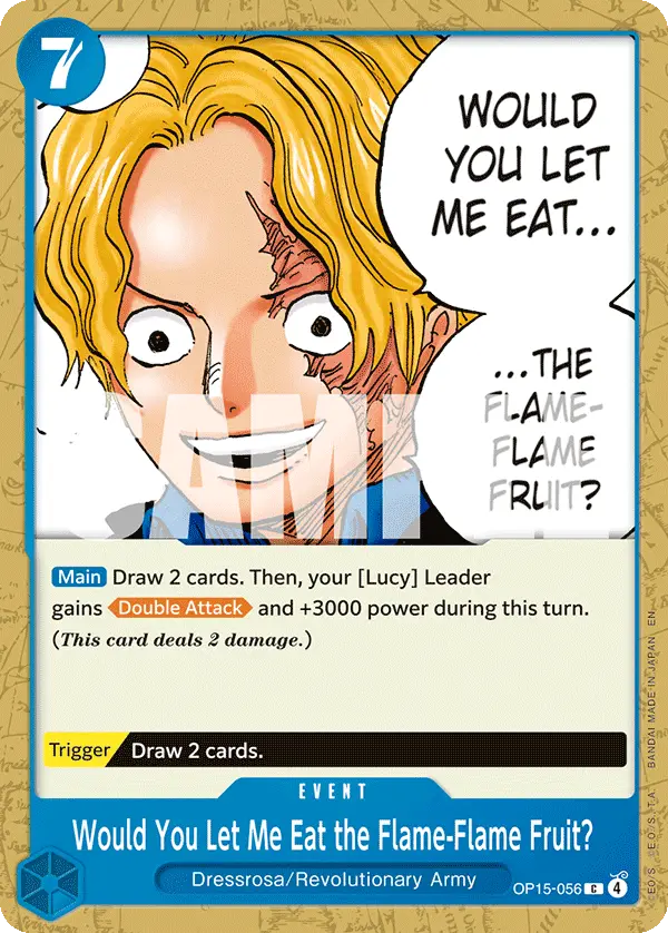 Would You Let Me Eat the Flame-Flame Fruit?, Adventure on Kami's Island OP15-056
