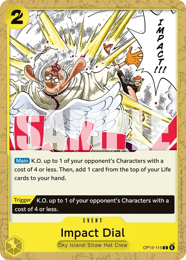 Impact Dial, Adventure on Kami's Island OP15-115