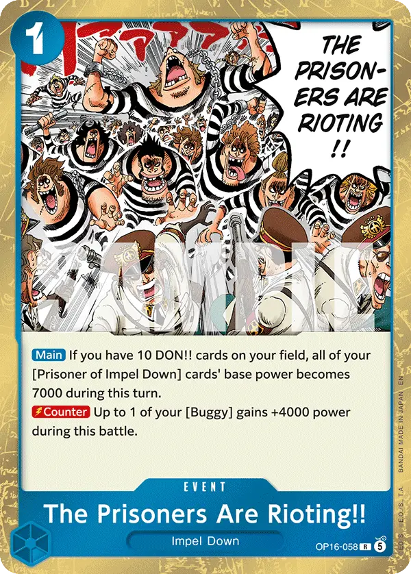The Prisoners Are Rioting!!, The Time of Battle OP16-058