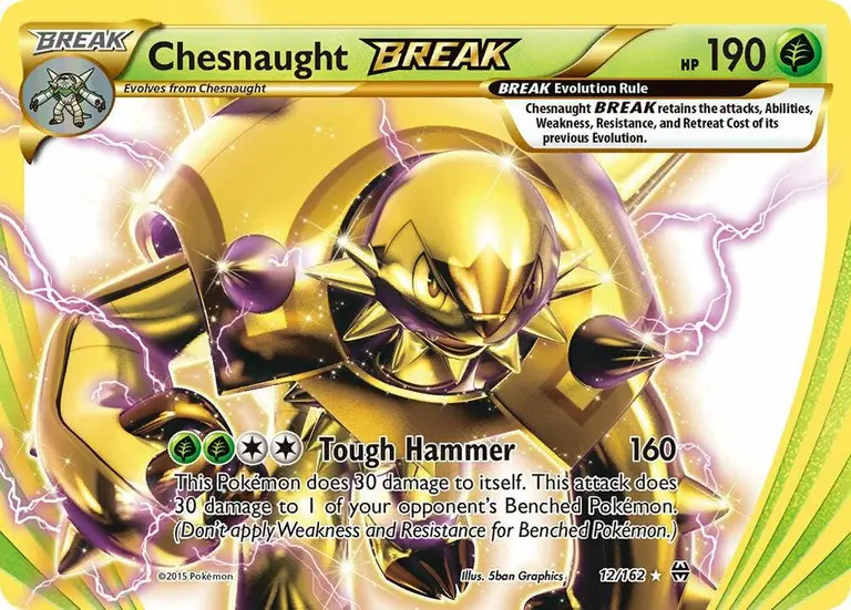 Chesnaught BREAK, BREAKthrough 12/162