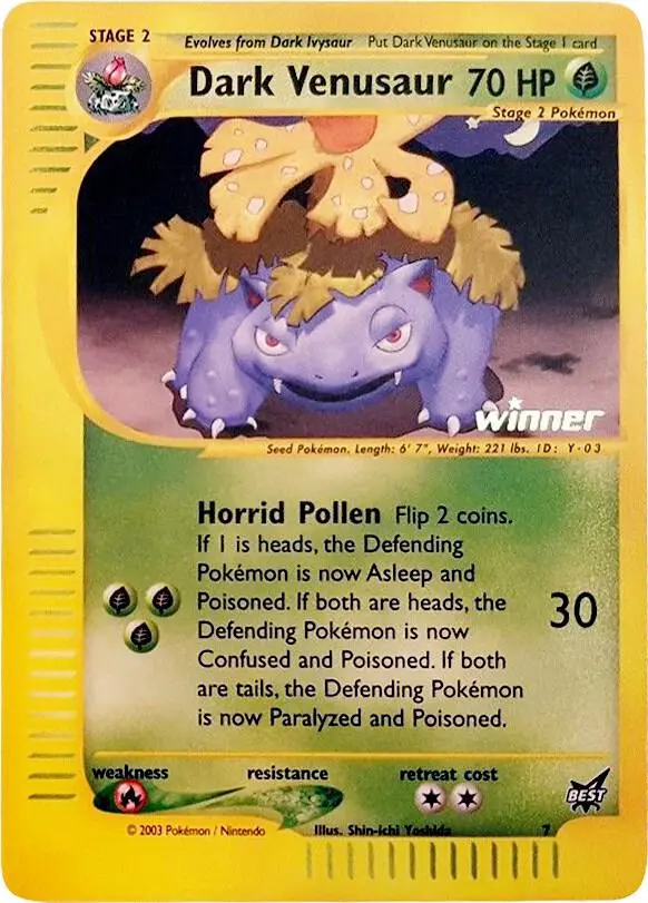 Dark Venusaur, Best of game 007/009