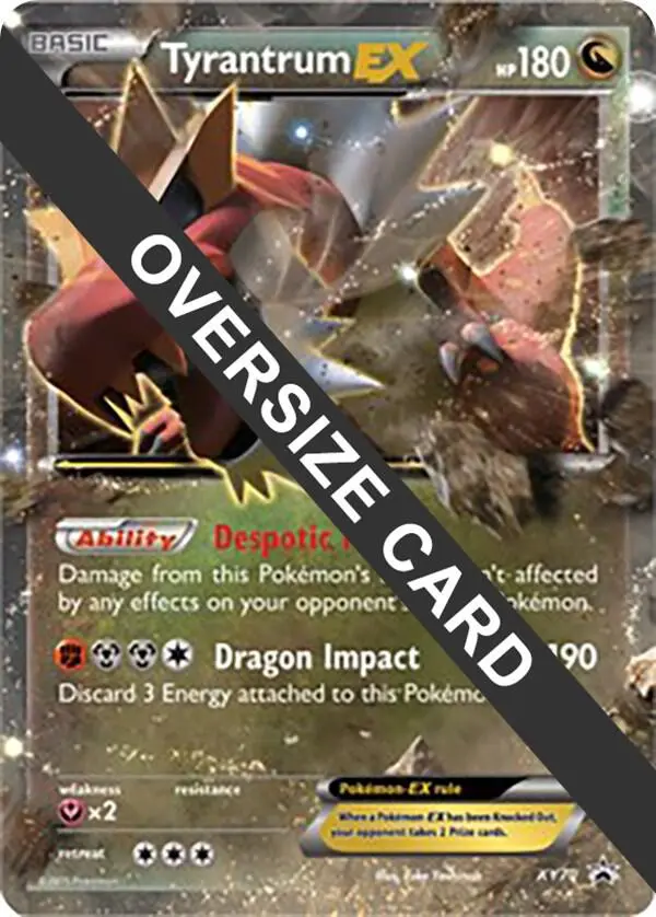 Tyrantrum EX, Jumbo cards XY70