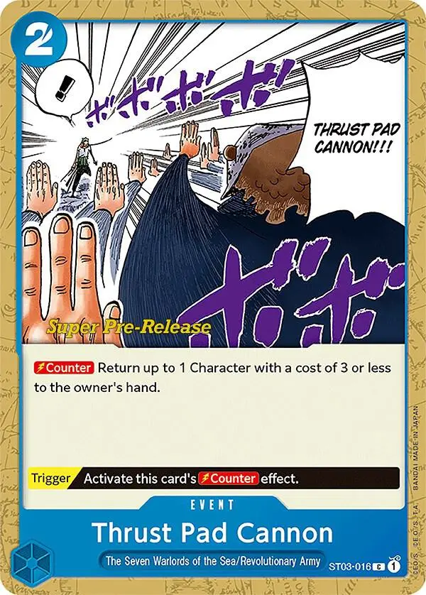 Thrust Pad Cannon, Starter Deck 3 The Seven Warlords of The Sea (Super Pre-Release Edition) ST03-016